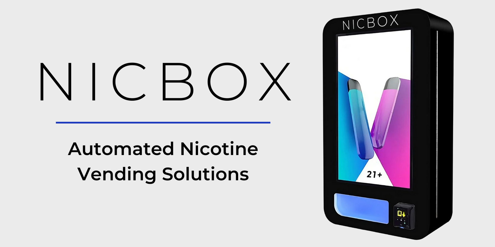 NICBOX | Automated Nicotine Vending